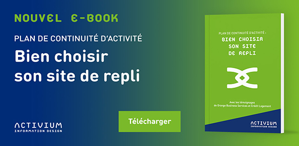 Continuité d’activité : comment bien choisir son site de repli utilisateurs ?